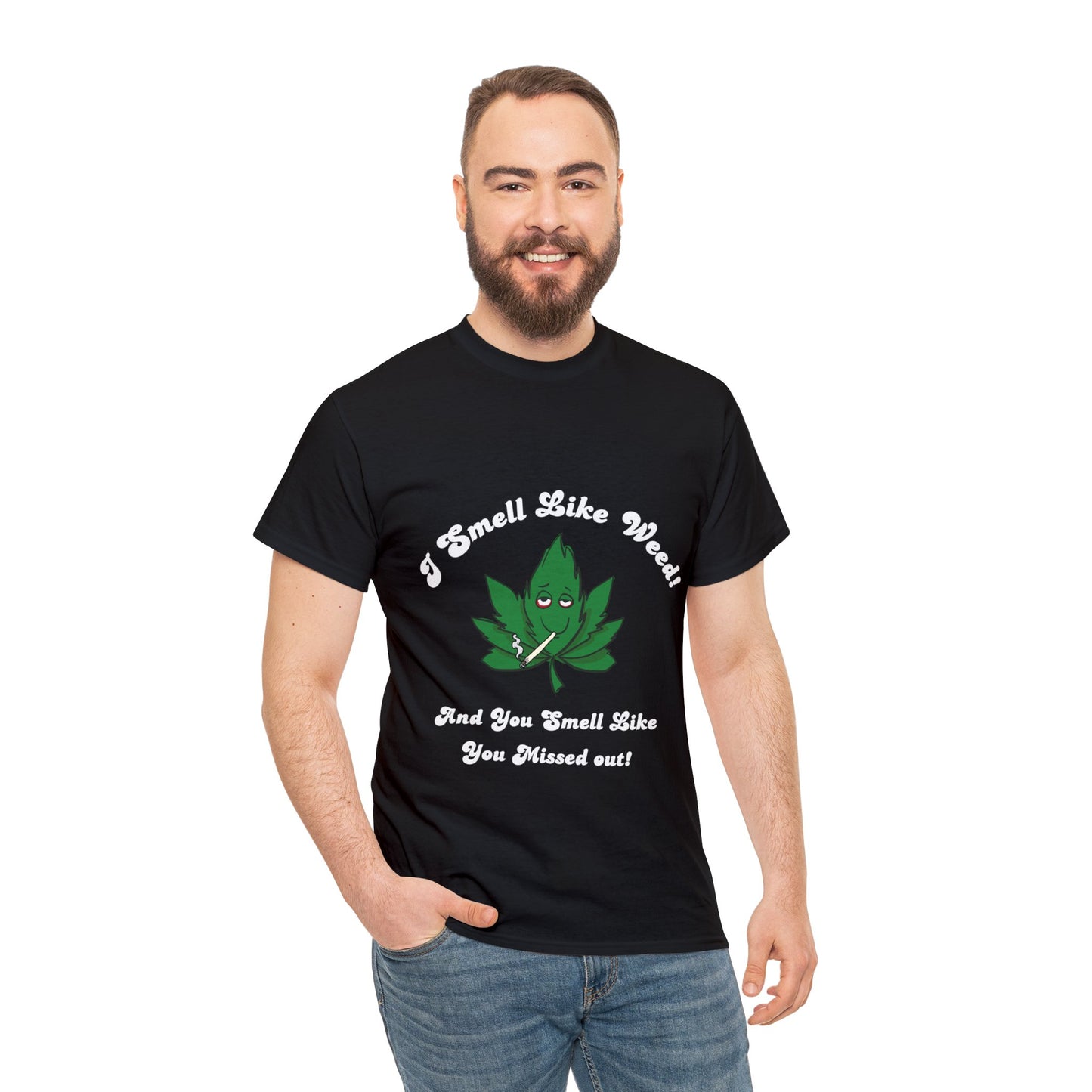 I Smell Like Weed - Unisex Heavy Cotton Tee