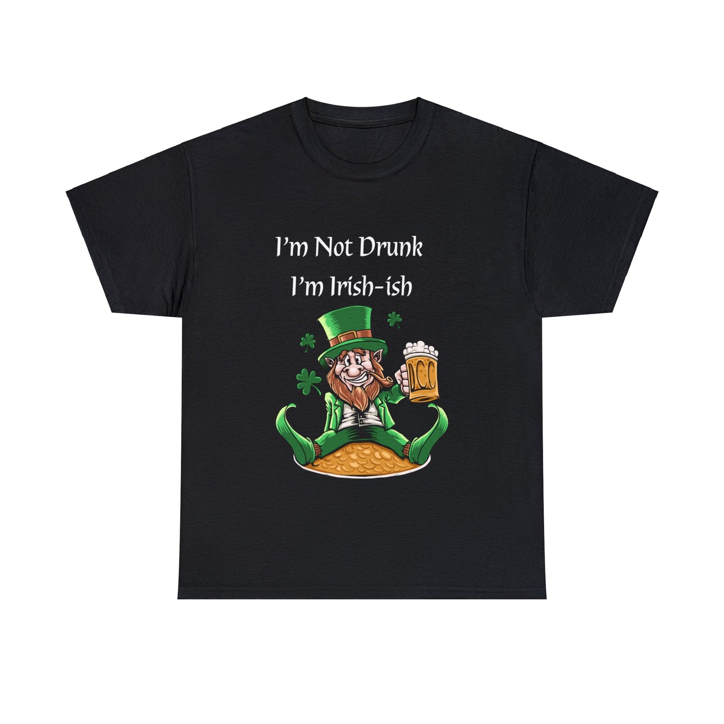 I am not Drunk - Unisex Heavy Cotton Tee