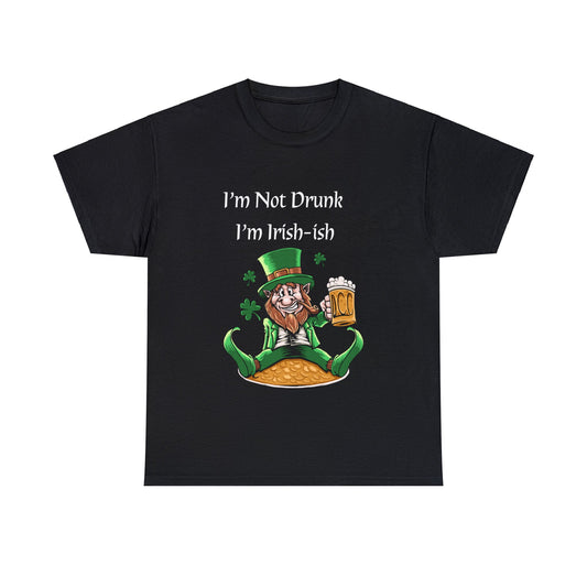 I am not Drunk - Unisex Heavy Cotton Tee