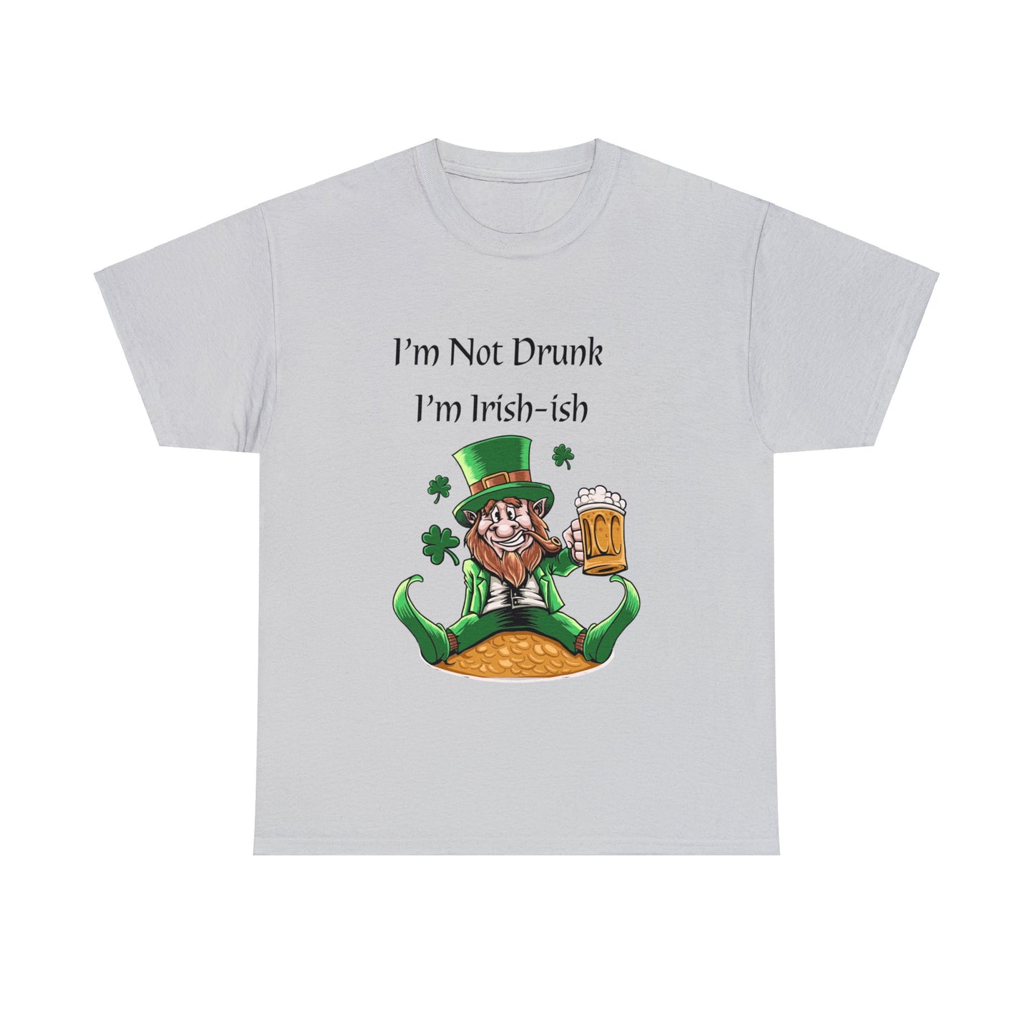 I am not Drunk - Unisex Heavy Cotton Tee