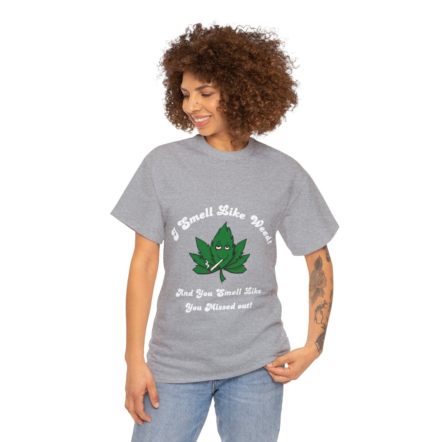 I Smell Like Weed - Unisex Heavy Cotton Tee