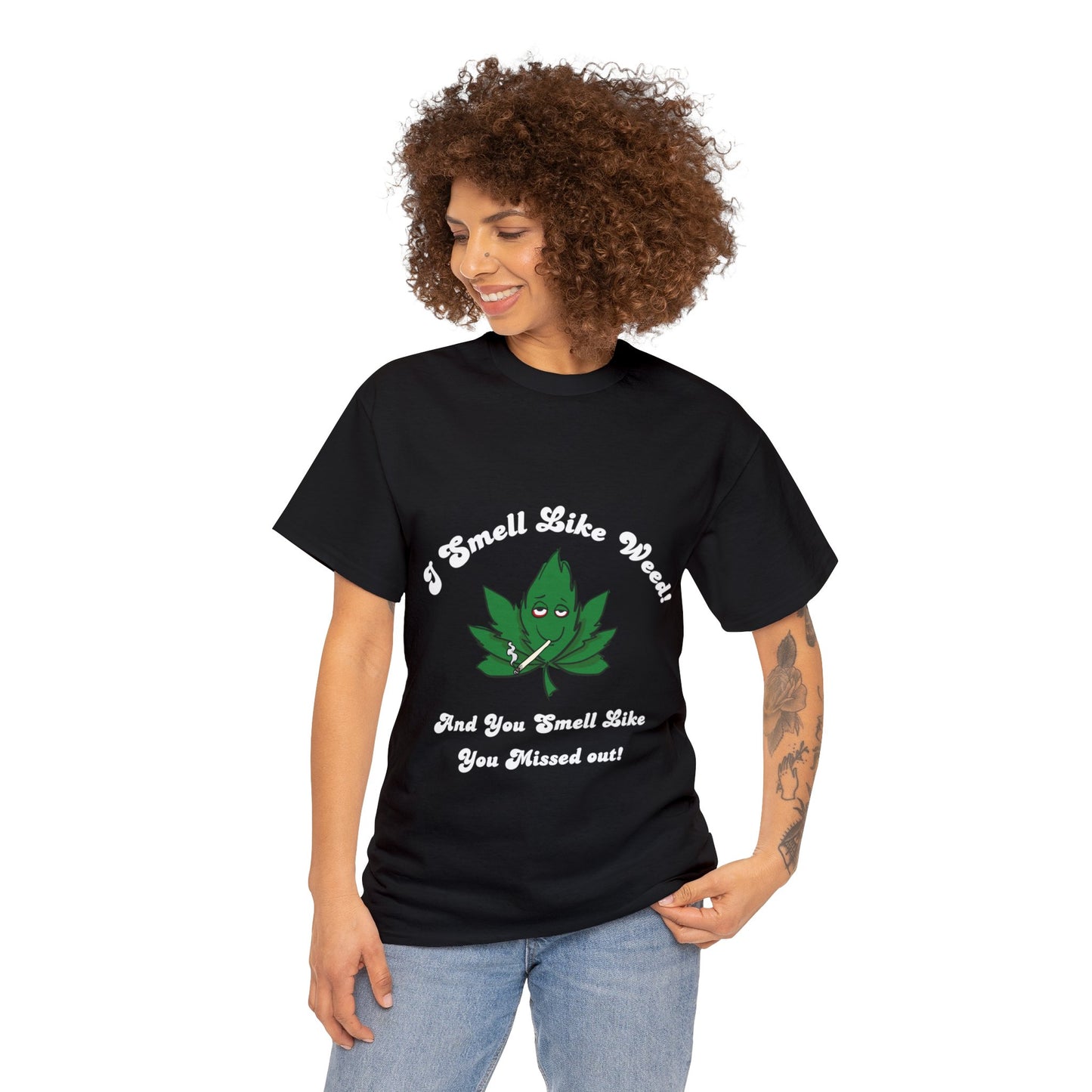 I Smell Like Weed - Unisex Heavy Cotton Tee