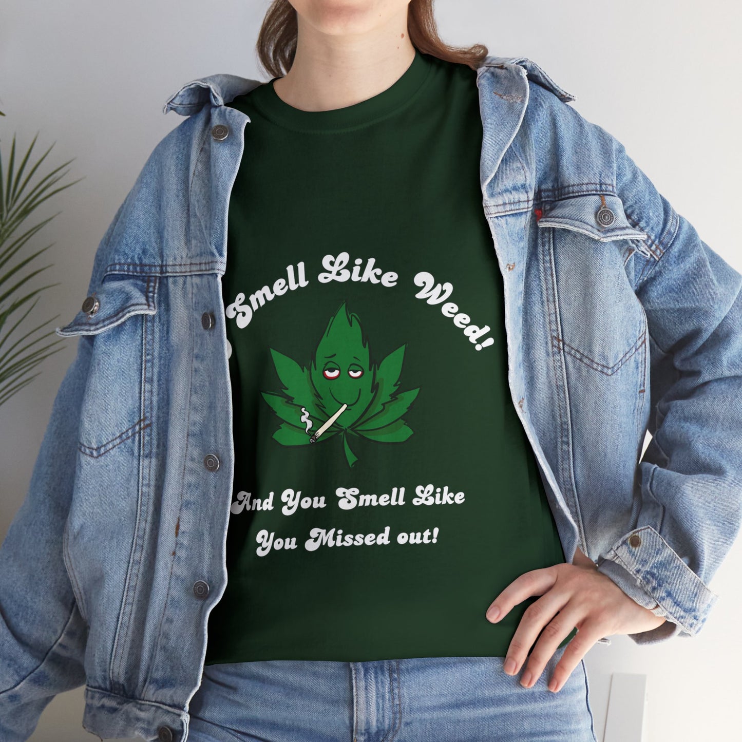 I Smell Like Weed - Unisex Heavy Cotton Tee