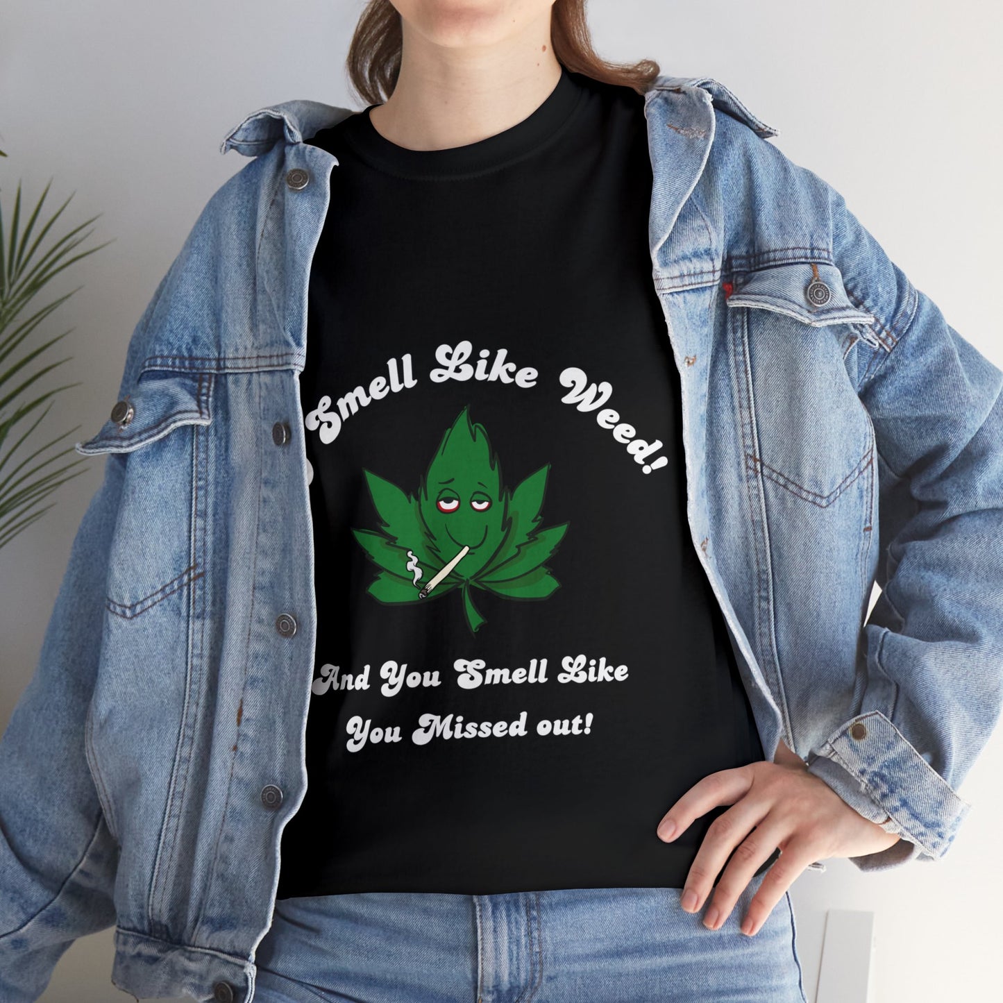 I Smell Like Weed - Unisex Heavy Cotton Tee