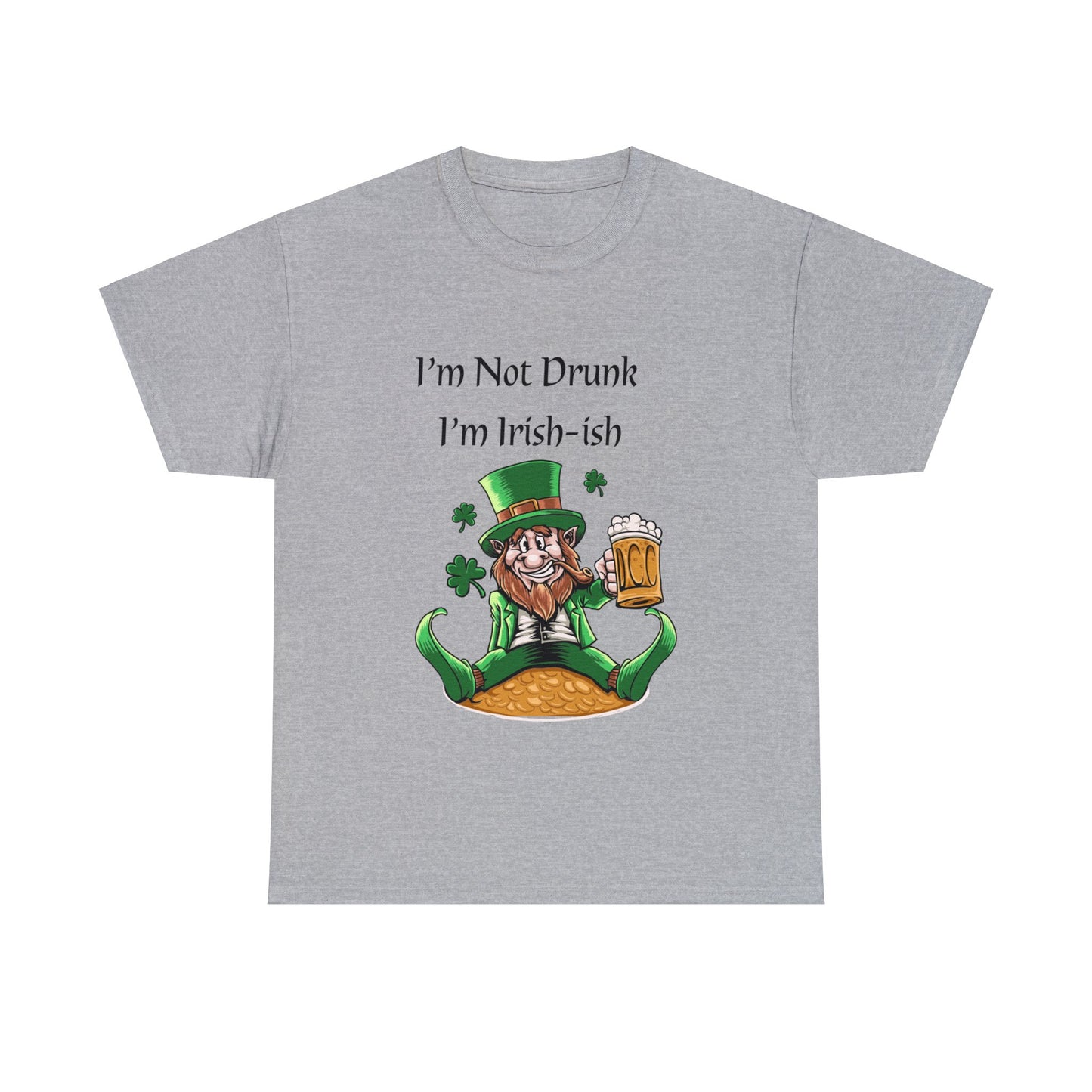 I am not Drunk - Unisex Heavy Cotton Tee